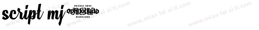script mj字体转换